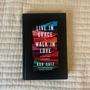 Live in Grace, Walk in Love – Devotional Book by Bob Goff